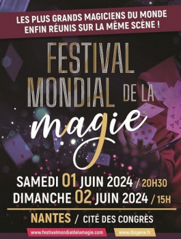 Festival Mondial de la Magie Le 1 juin 2024